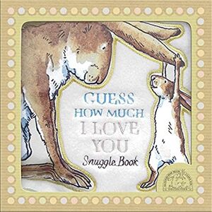 McBratney, Sam Guess How Much I Love You (Snugglebook) McBratney, Sam Guess How Much I Love You (Snugglebook)