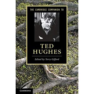 Gifford, Terry The Cambridge Companion to Ted Hughes (Cambridge Companions to Literature) Gifford, Terry The Cambridge Companion to Ted Hughes (Cambridge Companions to Literature)