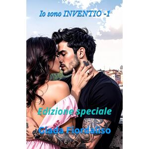 Fiordaliso, Giada Io sono INVENTIO VOLUME 1- Edizione illustrata con sfondi interni con bacio tra protagonisti in bianco e nero e copertina con Moreno e Stella: Edizione speciale Fiordaliso, Giada Io sono INVENTIO VOLUME 1- Edizione illustrata con sfondi interni con bacio tra protagonisti in bianco e nero e copertina con Moreno e Stella: Edizione speciale