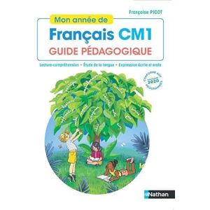 Dandrimont, Isabelle Mon année de Français CM1 Guide pédagogique 2020 Dandrimont, Isabelle Mon année de Français CM1 Guide pédagogique 2020