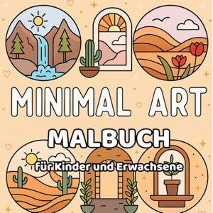 Books, Levijas Minimal Art Malbuch für Kinder und Erwachsene: Kreative einfache Muster & Naturmotive zum Entspannen Books, Levijas Minimal Art Malbuch für Kinder und Erwachsene: Kreative einfache Muster & Naturmotive zum Entspannen