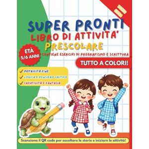 La Valigia di carta e parole Super pronti libro di attività prescolare: 185 pagine a colori di attività educative, pregrafismo, prelettura, numeri e logica per bambini di 5-6 anni La Valigia di carta e parole Super pronti libro di attività prescolare: 185 pagine a colori di attività educative, pregrafismo, prelettura, numeri e logica per bambini di 5-6 anni
