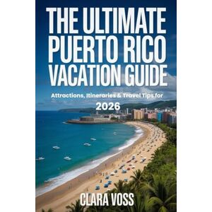 Voss THE ULTIMATE PUERTO RICO VACATION GUIDE: Attractions, Itineraries & Travel Tips for 2026 Voss THE ULTIMATE PUERTO RICO VACATION GUIDE: Attractions, Itineraries & Travel Tips for 2026