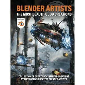 Benedetto, Mr. Florian Blender Artists The most beautiful 3D creations: The best of Blender 3D artists in this 150 page book. Benedetto, Mr. Florian Blender Artists The most beautiful 3D creations: The best of Blender 3D artists in this 150 page book.