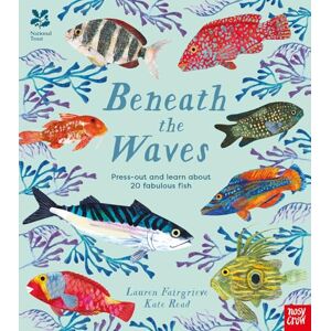 Fairgrieve, Lauren National Trust: Beneath the Waves: Press out and learn about 20 fabulous fish Fairgrieve, Lauren National Trust: Beneath the Waves: Press out and learn about 20 fabulous fish