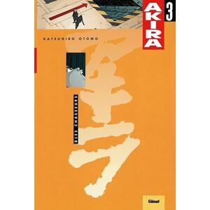 Otomo, Katsuhiro Akira (couleur) Tome 03: Les Chasseurs Otomo, Katsuhiro Akira (couleur) Tome 03: Les Chasseurs