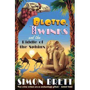 Brett, Simon Blotto, Twinks and Riddle of the Sphinx Brett, Simon Blotto, Twinks and Riddle of the Sphinx