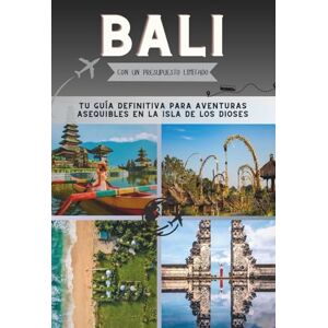 Pathfinder, Penny Bali Con un presupuesto limitado: Tu guía definitiva para aventuras asequibles en la Isla de los Dioses (La Colección Penny Pathfinder) Pathfinder, Penny Bali Con un presupuesto limitado: Tu guía definitiva para aventuras asequibles en la Isla de los Dioses (La Colección Penny Pathfinder)