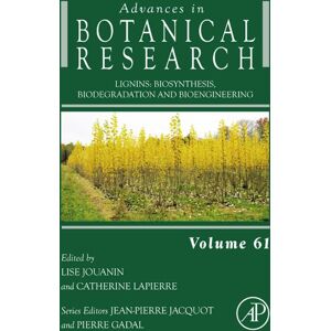 Academic Press Lignins: Biosynthesis, Biodegradation and Bioengineering (Advances in Botanical Research Book 61) Academic Press Lignins: Biosynthesis, Biodegradation and Bioengineering (Advances in Botanical Research Book 61)
