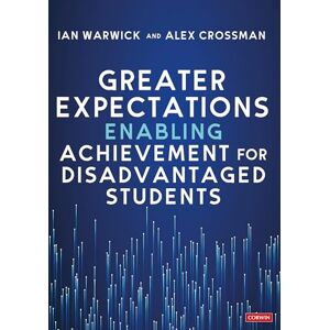 Warwick Greater Expectations: Enabling Achievement for Disadvantaged Students Warwick Greater Expectations: Enabling Achievement for Disadvantaged Students