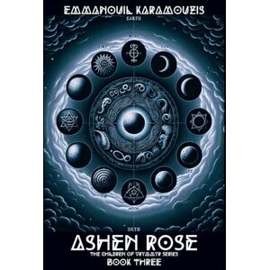 Karamouzis, Emmanouil Ashen Rose: 3 (The Children of Vrymmyr) Karamouzis, Emmanouil Ashen Rose: 3 (The Children of Vrymmyr)
