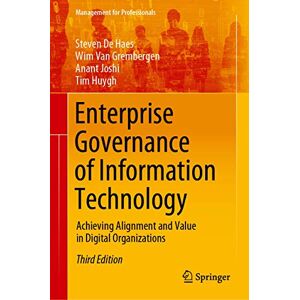 Haes Enterprise Governance of Information Technology: Achieving Alignment and Value in Digital Organizations (Management for Professionals) Haes Enterprise Governance of Information Technology: Achieving Alignment and Value in Digital Organizations (Management for Professionals)