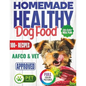 Taube, Meike Homemade Healthy Dog Food: 100+ Quick & Easy Vet-Approved Dog Food Recipes — Balanced, Size-Based Portions (Small/Medium/Large) & Premix Guidance to Support Healthy Weight, Energy & Coat Shine Taube, Meike Homemade Healthy Dog Food: 100+ Quick & Easy Vet-Approved Dog Food Recipes — Balanced, Size-Based Portions (Small/Medium/Large) & Premix Guidance to Support Healthy Weight, Energy & Coat Shine