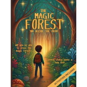 Editorial, Cristal Azul THE MAGIC FOREST. You decide the path!: A Large Print Interactive Adventure Where Kids Choose the Path — Plus Fun Activities (Ages 4‑9) Editorial, Cristal Azul THE MAGIC FOREST. You decide the path!: A Large Print Interactive Adventure Where Kids Choose the Path — Plus Fun Activities (Ages 4‑9)
