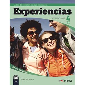 Saez Garceran, Patricia Experiencias Internacional: Libro de ejercicios 4 (B2) + audio descargable Saez Garceran, Patricia Experiencias Internacional: Libro de ejercicios 4 (B2) + audio descargable