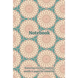 Clarke-Yarnley, Lila Crochet Themed Activity & Notebook: With Colouring Pages & Yarn Fibre Motifs. An Organiser for Crocheters, Knitters, Yarn Lovers, Crafters & ... Tracking, Sketching and Creative Ideas. Clarke-Yarnley, Lila Crochet Themed Activity & Notebook: With Colouring Pages & Yarn Fibre Motifs. An Organiser for Crocheters, Knitters, Yarn Lovers, Crafters & ... Tracking, Sketching and Creative Ideas.
