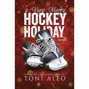 Toni A Very Merry Hockey Holiday: Volume 7 (Nashville Assassins) Toni A Very Merry Hockey Holiday: Volume 7 (Nashville Assassins)