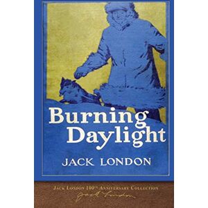 London, Jack Burning Daylight: 100th Anniversary Collection London, Jack Burning Daylight: 100th Anniversary Collection