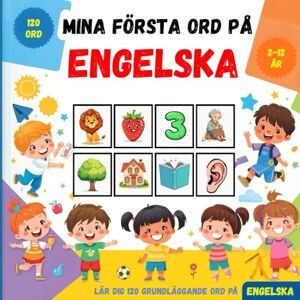loda, Carlos Mina första ord på Engelska: Tvåspråkig bildlexikon Svensk–Engelsk för barn och nybörjare, för att lära sig grundläggande Engelska ord. loda, Carlos Mina första ord på Engelska: Tvåspråkig bildlexikon Svensk–Engelsk för barn och nybörjare, för att lära sig grundläggande Engelska ord.