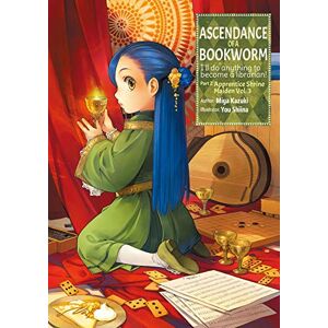 Kazuki, Miya Ascendance of a Bookworm: Part 2 Volume 3 (Light Novel): 6 (ASCENDANCE OF A BOOKWORM LIGHT NOVEL PART 2 SC) Kazuki, Miya Ascendance of a Bookworm: Part 2 Volume 3 (Light Novel): 6 (ASCENDANCE OF A BOOKWORM LIGHT NOVEL PART 2 SC)