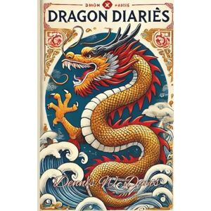 Davis, Dennis W. Dragon Diaries: Second Edition (The Constant Epicurean Series) Davis, Dennis W. Dragon Diaries: Second Edition (The Constant Epicurean Series)