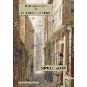 Allen, Michael The personal history of Charles Dickens Allen, Michael The personal history of Charles Dickens