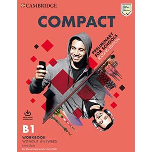 Clyde, Laura Compact Preliminary for Schools Workbook without Answers with Audio Download Clyde, Laura Compact Preliminary for Schools Workbook without Answers with Audio Download