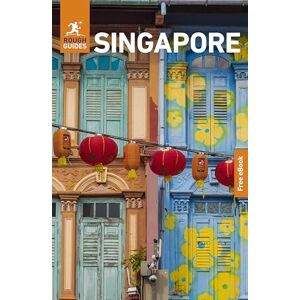 Guides, Rough Rough Guides Singapore: Travel Guide with eBook (Rough Guides Main Series) Guides, Rough Rough Guides Singapore: Travel Guide with eBook (Rough Guides Main Series)