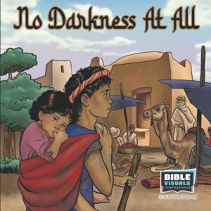 International, Bible Visuals No Darkness At All: Adapted from "Star of Light" by Patricia St. John (Family Format) International, Bible Visuals No Darkness At All: Adapted from "Star of Light" by Patricia St. John (Family Format)