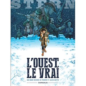 Maffre Frédéric Stern Tome 3 L'Ouest, le vrai Maffre Frédéric Stern Tome 3 L'Ouest, le vrai