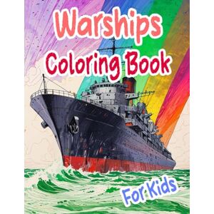 And Coloring, Death Taxes Warships Coloring Book For Kids: Colouring Pages Of Old And Modern Battleships Galleons Submarines Destroyers Cruisers Pirate Vessels Galley Navy ... Mindfulness Toddlers Children Boys Girls And Coloring, Death Taxes Warships Coloring Book For Kids: Colouring Pages Of Old And Modern Battleships Galleons Submarines Destroyers Cruisers Pirate Vessels Galley Navy ... Mindfulness Toddlers Children Boys Girls