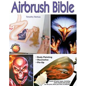 Remus, Timothy Airbrush Bible (Air Skool) Remus, Timothy Airbrush Bible (Air Skool)