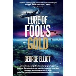 Elliot, George Lure of Fool's Gold Elliot, George Lure of Fool's Gold