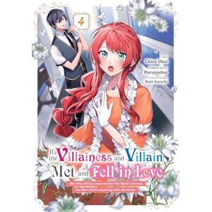 Xuan, Amethyst If the Villainess and Villain Met and Fell in Love, Vol. 4 (manga): Volume 4 Xuan, Amethyst If the Villainess and Villain Met and Fell in Love, Vol. 4 (manga): Volume 4