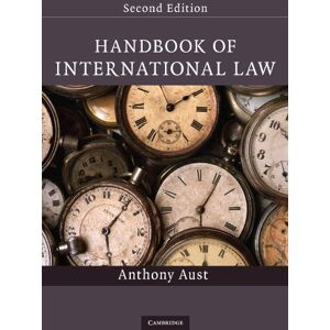 Aust, Anthony Handbook of International Law, Second Edition Aust, Anthony Handbook of International Law, Second Edition