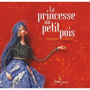 Andersen, Hans Christian La princesse au petit pois Andersen, Hans Christian La princesse au petit pois