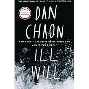 Chaon, Dan Ill Will: A Novel Chaon, Dan Ill Will: A Novel