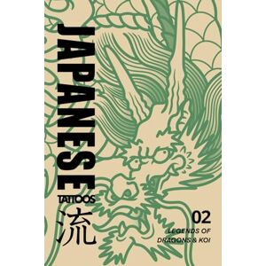 Diesfeldt, E. A. Japanese Tattoos: Legends of Dragons & Koi: Tattoo Reference of Dragons & Koi Inspired by Traditional Japanese Woodblock Prints (Japanese Tattoo Reference) Diesfeldt, E. A. Japanese Tattoos: Legends of Dragons & Koi: Tattoo Reference of Dragons & Koi Inspired by Traditional Japanese Woodblock Prints (Japanese Tattoo Reference)