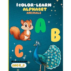 alzalam, mlak Color and Learn: Letter and Animal: A fun Arabic alphabet book using animal names and mind map visuals, with coloring and writing activities for kids aged 3 to 6. alzalam, mlak Color and Learn: Letter and Animal: A fun Arabic alphabet book using animal names and mind map visuals, with coloring and writing activities for kids aged 3 to 6.