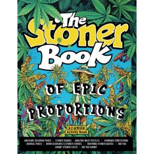 Books, Baked The Stoner Book Of Epic Proportions: Stoner Coloring Pages, Epic Word Searches, Word & Strain Scrambles, Challenging Mazes, Journal Pages & Stoner Facts For Stress Relief & Relaxation Books, Baked The Stoner Book Of Epic Proportions: Stoner Coloring Pages, Epic Word Searches, Word & Strain Scrambles, Challenging Mazes, Journal Pages & Stoner Facts For Stress Relief & Relaxation