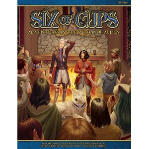 Gomes, Sean Six of Cups: A Blue Rose RPG Adventure Anthology Gomes, Sean Six of Cups: A Blue Rose RPG Adventure Anthology