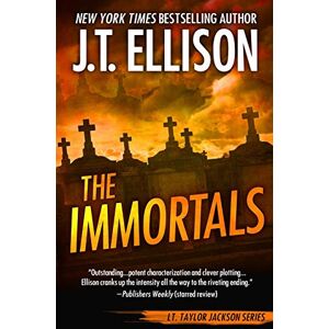 Ellison, J T The Immortals: 5 (Taylor Jackson) Ellison, J T The Immortals: 5 (Taylor Jackson)