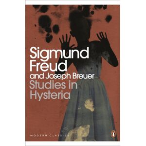 Sigmund Freud Studies in Hysteria (Penguin Modern Classics) Sigmund Freud Studies in Hysteria (Penguin Modern Classics)