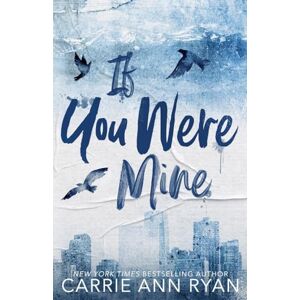 Ryan, Carrie Ann If You Were Mine: Special Edition: 3 (The Cage Family Special Editions) Ryan, Carrie Ann If You Were Mine: Special Edition: 3 (The Cage Family Special Editions)