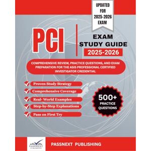 PUBLISHING, PASSNEXT ASIS PCI EXAM STUDY GUIDE 2025-2026: Comprehensive Review, Practice Questions, and Exam Preparation for the ASIS Professional Certified Investigator credential PUBLISHING, PASSNEXT ASIS PCI EXAM STUDY GUIDE 2025-2026: Comprehensive Review, Practice Questions, and Exam Preparation for the ASIS Professional Certified Investigator credential