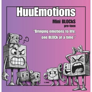 JONES, J. E. HuuEmotions: Mini BLOCkS: “Helping kids talk about big feelings through colour, prompts and positivity” (The HuuEmotions: Inner World Series) JONES, J. E. HuuEmotions: Mini BLOCkS: “Helping kids talk about big feelings through colour, prompts and positivity” (The HuuEmotions: Inner World Series)