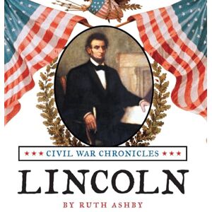 Ashby, Ruth Lincoln: 2 (Civil War Chronicles) Ashby, Ruth Lincoln: 2 (Civil War Chronicles)