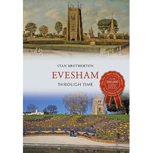 Brotherton, Stan Evesham Through Time Brotherton, Stan Evesham Through Time
