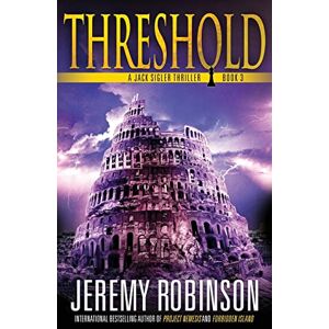 Robinson Threshold: 3 (A Jack Sigler Thriller) Robinson Threshold: 3 (A Jack Sigler Thriller)