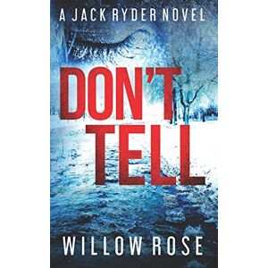 Rose, Willow DON'T TELL: 7 (Jack Ryder) Rose, Willow DON'T TELL: 7 (Jack Ryder)